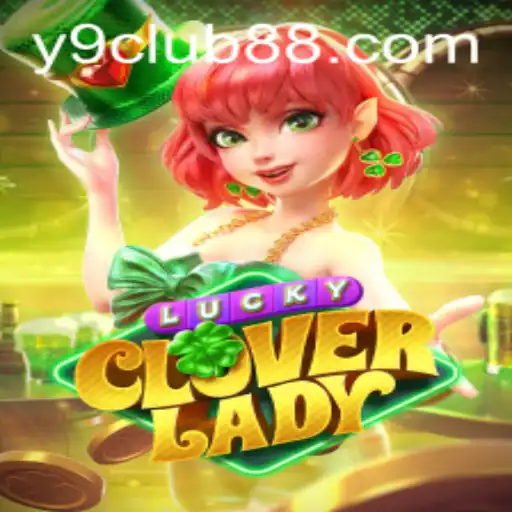 Dive Into the Enchanting World of LuckyCloverLady: A Thrilling Adventure with Y9Club